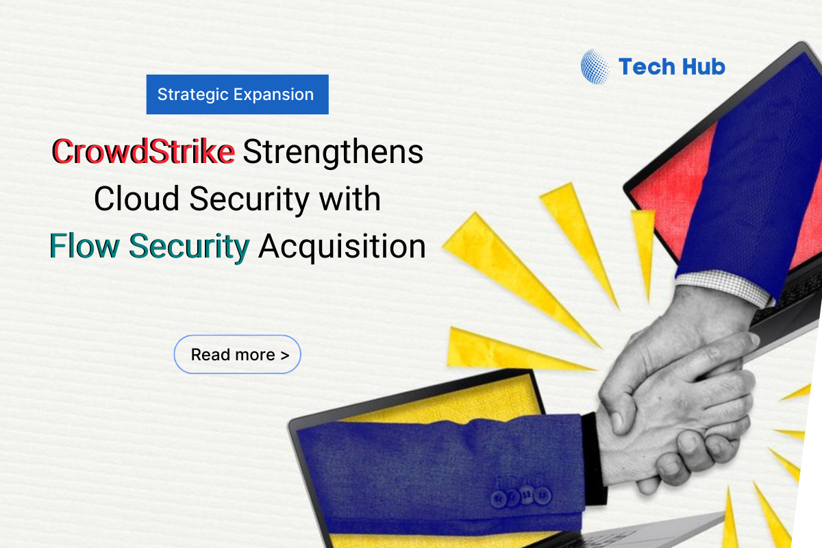 CrowdStrike to acquire Flow Security 