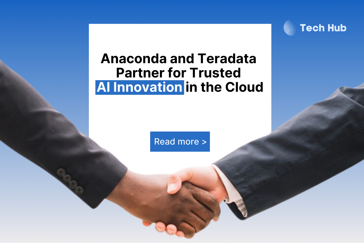 Anaconda and Teradata Partner for Trusted AI Innovation in the Cloud