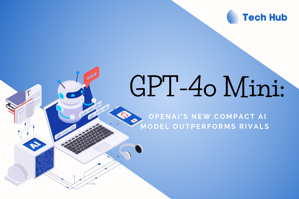 OpenAI Launches GPT-4o Mini