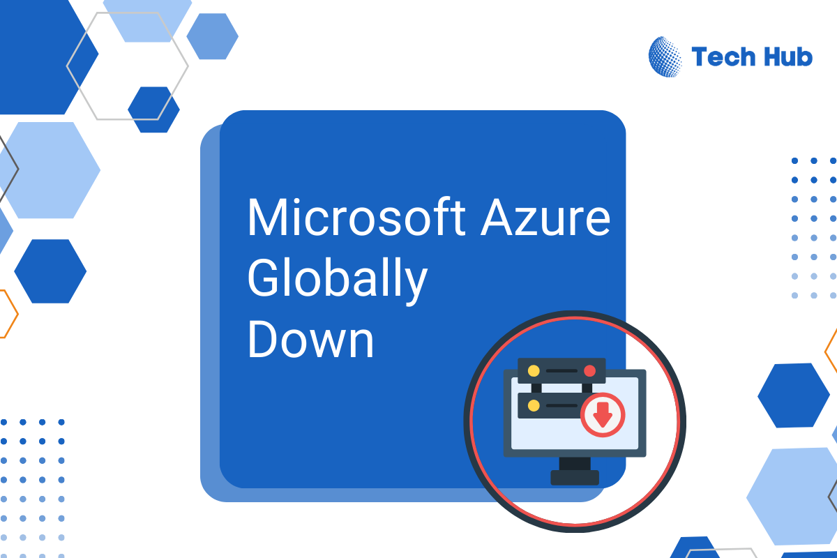 Microsoft Azure Global Outage Disrupts Services Worldwide