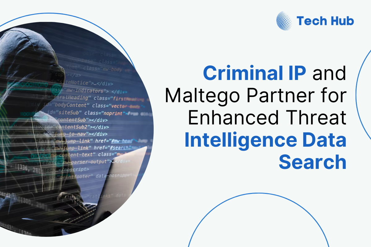 Criminal IP and Maltego Partner to Enhance Threat Intelligence