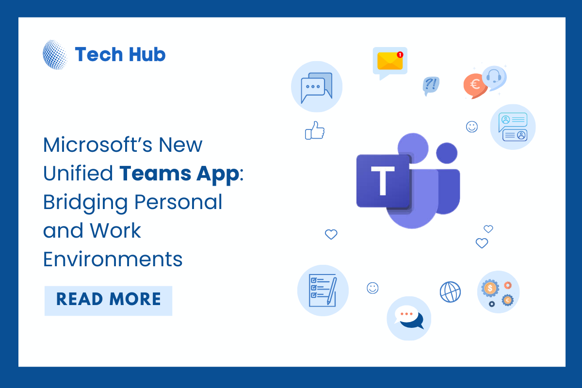 Microsoft’s Unified Teams App