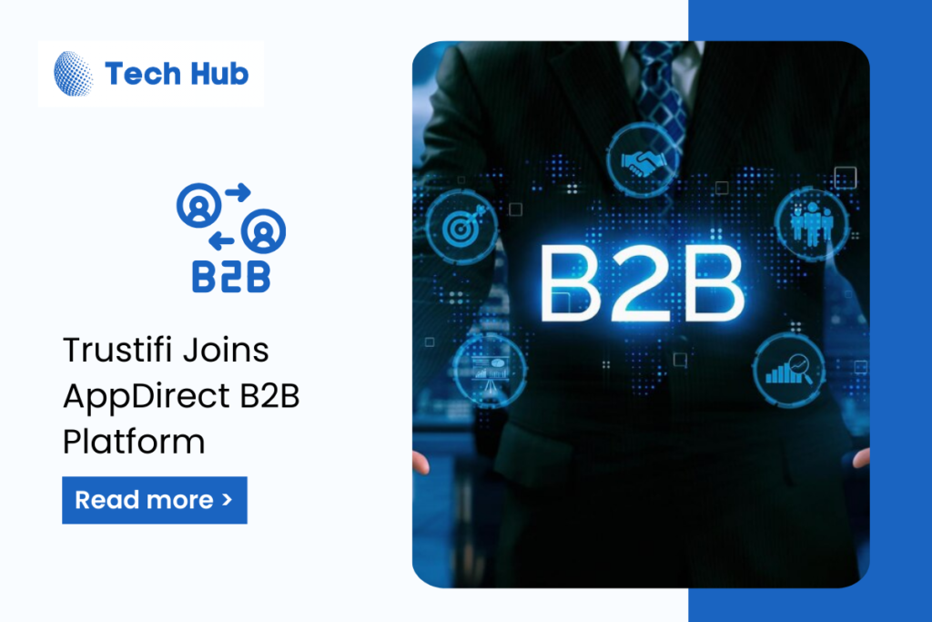 Trustifi partners with AppDirect for Enhanced Cybersecurity by TEch hubsport